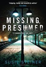 Missing, Presumed (DS Manon, Book 1) (Ds Manon 1) by Susie Steiner (2016-02-25) Cover des Buches Missing, Presumed (DS Manon, Book 1) (Ds Manon 1) by Susie Steiner (2016-02-25) (ISBN: B01N0DFQ8U)