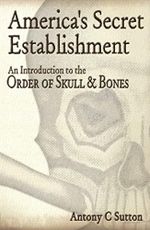 America's Secret Establishment: An Introduction to the Order of Skull & Bones (English Edition) Cover des Buches America's Secret Establishment: An Introduction to the Order of Skull & Bones (English Edition) (ISBN: B01N28PDP8)