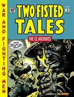 The EC Archives: Two-Fisted Tales Volume 3 (English Edition) Cover des Buches The EC Archives: Two-Fisted Tales Volume 3 (English Edition) (ISBN: B01N2JP603)
