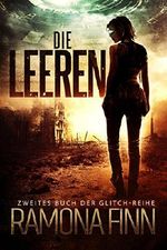 Die Leeren (Die Glitch-Reihe 2) Cover des Buches Die Leeren (Die Glitch-Reihe 2) (ISBN: B01N30X07H)