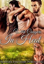 Wild Cougars In Heat: Shifter Love Stories (English Edition) Cover des Buches Wild Cougars In Heat: Shifter Love Stories (English Edition) (ISBN: B01N3YZ2Y8)