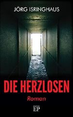 Die Herzlosen: Roman Cover des Buches Die Herzlosen: Roman (ISBN: B01N4X05ZL)
