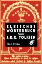 Elbisches Wörterbuch. Quenya und Sindarin Cover des Buches Elbisches Wörterbuch. Quenya und Sindarin (ISBN: B01N54X7I1)