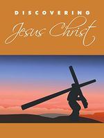 Discovering Jesus Christ (English Edition) Cover des Buches Discovering Jesus Christ (English Edition) (ISBN: B01N6J95M2)