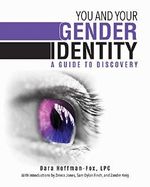 You and Your Gender Identity: A Guide to Discovery (English Edition) Cover des Buches You and Your Gender Identity: A Guide to Discovery (English Edition) (ISBN: B01N80JO4W)