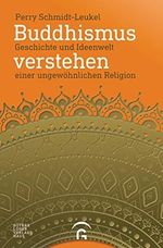 Buddhismus verstehen: Geschichte und Ideenwelt einer ungewöhnlichen Religion Cover des Buches Buddhismus verstehen: Geschichte und Ideenwelt einer ungewöhnlichen Religion (ISBN: B01NAG6FI5)