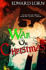 War on Christmas: The Complete Series Cover des Buches War on Christmas: The Complete Series (ISBN: B01NBG7FF8)