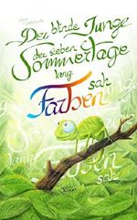 Der blinde Junge, der sieben Sommertage lang Farben sah Cover des Buches Der blinde Junge, der sieben Sommertage lang Farben sah (ISBN: B01NBSQJOV)
