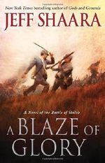 A Blaze of Glory: A Novel of the Battle of Shiloh (the Civil War in the West) by Jeff Shaara (2012-05-29) Cover des Buches A Blaze of Glory: A Novel of the Battle of Shiloh (the Civil War in the West) by Jeff Shaara (2012-05-29) (ISBN: B01NGZXKIK)