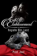 Das Etablissement: Regeln der Lust Cover des Buches Das Etablissement: Regeln der Lust (ISBN: B06WGRDT96)