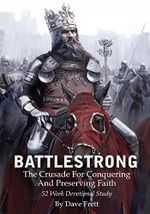 BattleStrong: The Crusade For Conquering And Preserving Faith (BattleStrong Series Book 1) (English Edition) Cover des Buches BattleStrong: The Crusade For Conquering And Preserving Faith (BattleStrong Series Book 1) (English Edition) (ISBN: B06WVDB774)