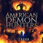 American Demon Hunters Cover des Buches American Demon Hunters (ISBN: B06WWDDM9X)