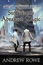 Sufficiently Advanced Magic (Arcane Ascension Book 1) (English Edition) Cover des Buches Sufficiently Advanced Magic (Arcane Ascension Book 1) (English Edition) (ISBN: B06XBFD7CB)