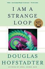 I Am a Strange Loop (English Edition) Cover des Buches I Am a Strange Loop (English Edition) (ISBN: B06XCD1C29)