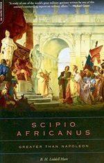 Scipio Africanus: Greater Than Napoleon (English Edition) Cover des Buches Scipio Africanus: Greater Than Napoleon (English Edition) (ISBN: B06XCHTKFV)