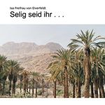 Selig seid ihr ... Cover des Buches Selig seid ihr ... (ISBN: B06XCM4BH3)