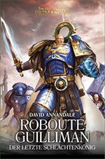 Roboute Guilliman (The Primarchs 1) Cover des Buches Roboute Guilliman (The Primarchs 1) (ISBN: B06XDCZTZC)