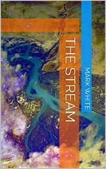 The Stream Cover des Buches The Stream (ISBN: B06XFHP4YG)