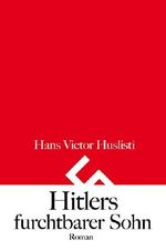 Hitlers furchtbarer Sohn Cover des Buches Hitlers furchtbarer Sohn (ISBN: B06XJ5WH5L)
