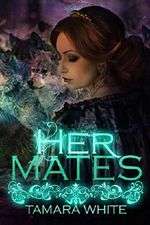 Her Mates (Wolf Trials Book 1) Cover des Buches Her Mates (Wolf Trials Book 1) (ISBN: B06XRQFR6K)