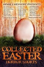 Collected Easter Horror Shorts Cover des Buches Collected Easter Horror Shorts (ISBN: B06XSHD8G2)