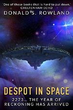 Despot in Space Cover des Buches Despot in Space (ISBN: B06XYM7B2V)