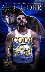 Code Wolf: A Macconwood Pack Novel (The Macconwood Pack Series Book 3) (English Edition) Cover des Buches Code Wolf: A Macconwood Pack Novel (The Macconwood Pack Series Book 3) (English Edition) (ISBN: B06XYTHKF2)