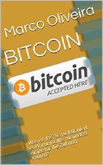 BITCOIN: Was ist das? So funktioniert es Warum sollte zumindest einige für die Zukunft kaufen? (Digital World Book 1) Cover des Buches BITCOIN: Was ist das? So funktioniert es Warum sollte zumindest einige für die Zukunft kaufen? (Digital World Book 1) (ISBN: B06Y5C4LT4)