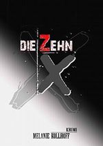 Die Zehn Cover des Buches Die Zehn (ISBN: B06Y5P4VNQ)