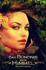 Das Bündnis der Himmel: Krieger der Rebellion Cover des Buches Das Bündnis der Himmel: Krieger der Rebellion (ISBN: B06Y5QGTXX)