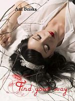 Find your way Cover des Buches Find your way (ISBN: B06ZY1T117)