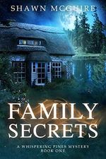 Family Secrets (A Whispering Pines Mystery Book 1) (English Edition) Cover des Buches Family Secrets (A Whispering Pines Mystery Book 1) (English Edition) (ISBN: B0711FGPJM)