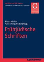 Frühjüdische Schriften (Die Bibel und die Frauen: Eine exegetisch-kulturgeschichtliche Enzyklopädie 3) Cover des Buches Frühjüdische Schriften (Die Bibel und die Frauen: Eine exegetisch-kulturgeschichtliche Enzyklopädie 3) (ISBN: B0711LS9K4)