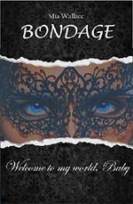 Bondage: Welcome to my world, Baby Cover des Buches Bondage: Welcome to my world, Baby (ISBN: B0719M587M)