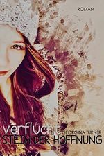 Verflucht - Stein der Hoffnung Cover des Buches Verflucht - Stein der Hoffnung (ISBN: B071FQXLGY)