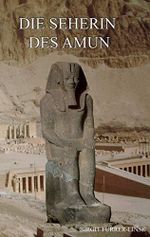Die Seherin des Amun: Historischer Roman Cover des Buches Die Seherin des Amun: Historischer Roman (ISBN: B071JVXNHH)
