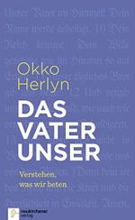 Das Vaterunser: Verstehen, was wir beten Cover des Buches Das Vaterunser: Verstehen, was wir beten (ISBN: B071VFGLFM)