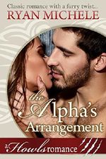 The Alpha's Arrangement (A Paranormal Shifter Romance): Howls Romance Cover des Buches The Alpha's Arrangement (A Paranormal Shifter Romance): Howls Romance (ISBN: B072118XS1)