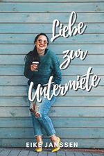 Liebe zur Untermiete Cover des Buches Liebe zur Untermiete (ISBN: B0721DGQ5B)