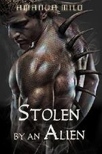 STOLEN BY AN ALIEN: An Alien Mate Romance Cover des Buches STOLEN BY AN ALIEN: An Alien Mate Romance (ISBN: B0722HD7T1)