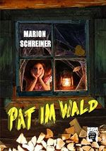 Pat im Wald Cover des Buches Pat im Wald (ISBN: B0725TD9FC)