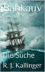 Bahkauv: Die Suche Cover des Buches Bahkauv: Die Suche (ISBN: B0728MMRTY)