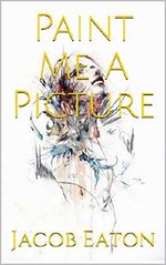 Paint Me A Picture Cover des Buches Paint Me A Picture (ISBN: B072DVL8KM)