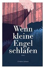 Wenn kleine Engel schlafen: Kriminalroman (Anderlech Krimi, Band 3) Cover des Buches Wenn kleine Engel schlafen: Kriminalroman (Anderlech Krimi, Band 3) (ISBN: B07375R95K)