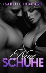 Neue Schuhe Cover des Buches Neue Schuhe (ISBN: B073G8BSN7)