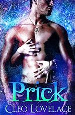Prick: An erotic fairytale retelling of Sleeping Beauty (English Edition) Cover des Buches Prick: An erotic fairytale retelling of Sleeping Beauty (English Edition) (ISBN: B073JK9SPH)