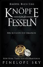 Knöpfe und Fesseln Cover des Buches Knöpfe und Fesseln (ISBN: B073PPHCSH)