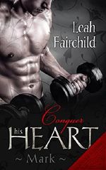 Conquer his Heart: Mark Cover des Buches Conquer his Heart: Mark (ISBN: B073Q8R1Y7)
