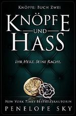 Knöpfe und Hass Cover des Buches Knöpfe und Hass (ISBN: B073WL1X4M)