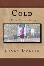 Cold (Jenny Watkins Mystery Series Book 10) Cover des Buches Cold (Jenny Watkins Mystery Series Book 10) (ISBN: B0745XBM9W)
